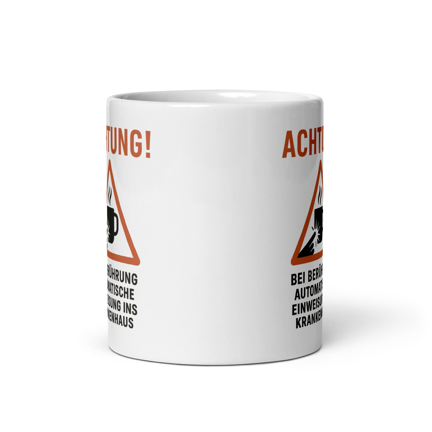 Kaffeetasse mit Warnhinweis – „Achtung! Bei Berührung: automatische Einweisung ins Krankenhaus“